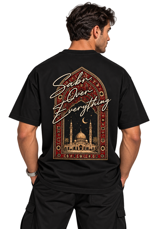 Sabr Over Everything - Mosque Shirt